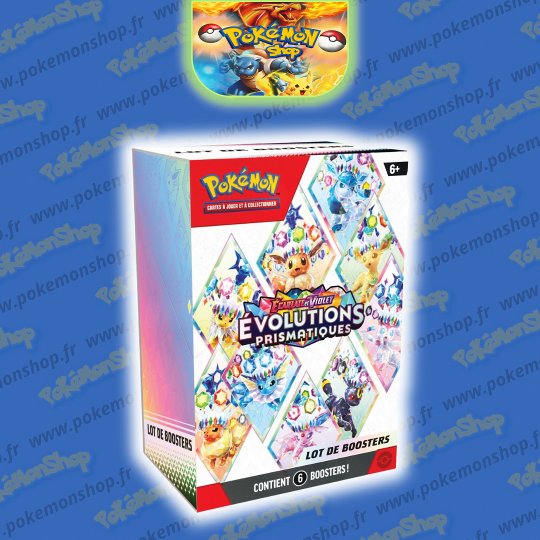 Pokémon Bundle 6 boosters EV8.5 Evolutions Prismatiques