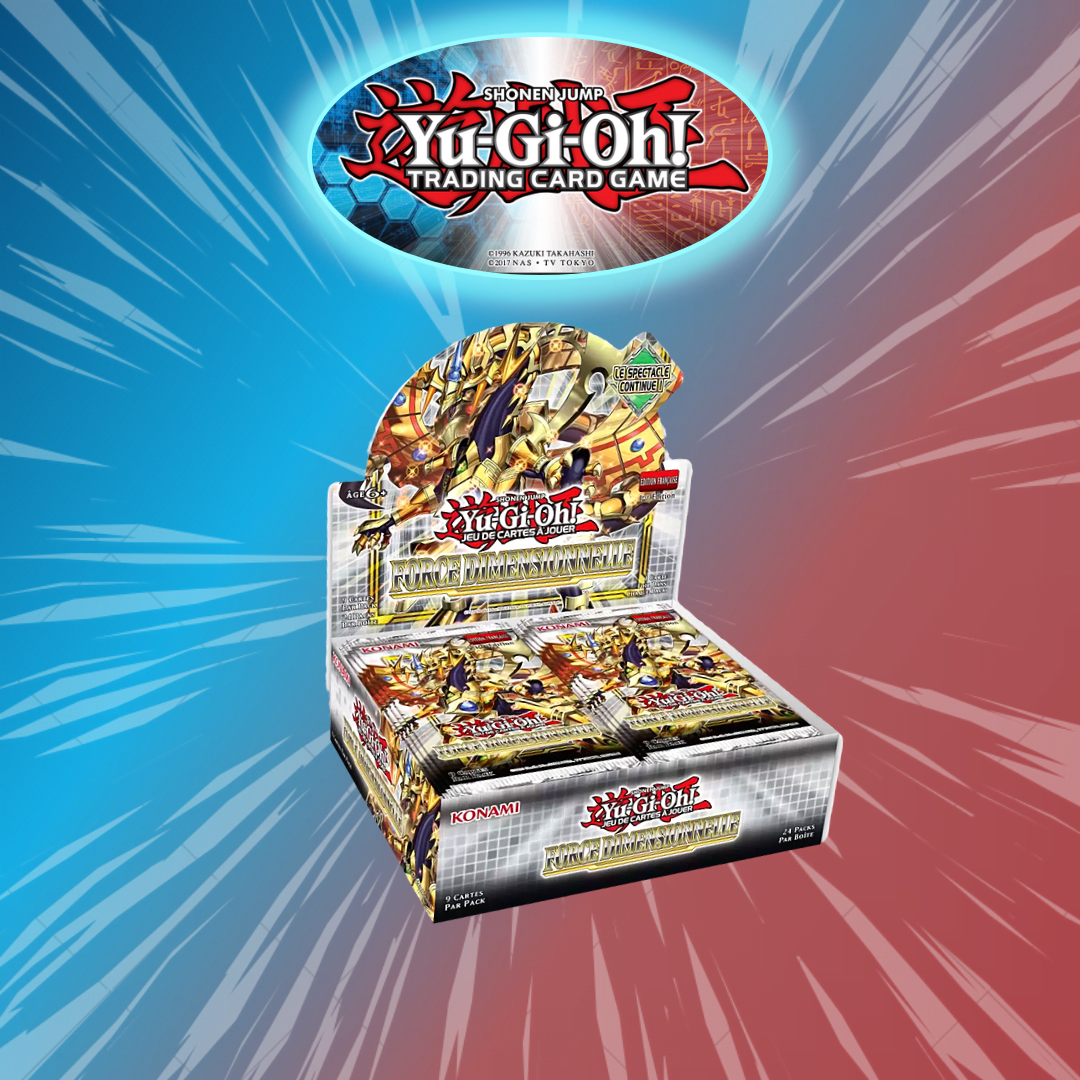 Yu-Gi-Oh Display x24 boosters Force Dimensionnelle Fr – Pokémonshop